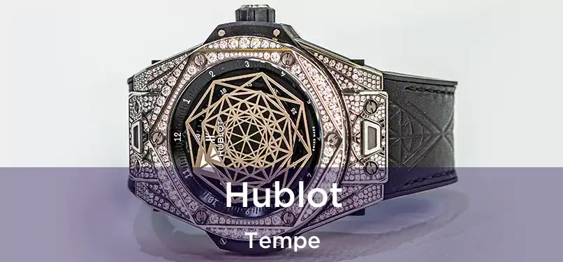  Hublot Tempe